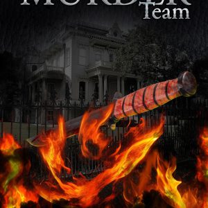 The Murder Team: A Martello Family Thriller (Paperbback)